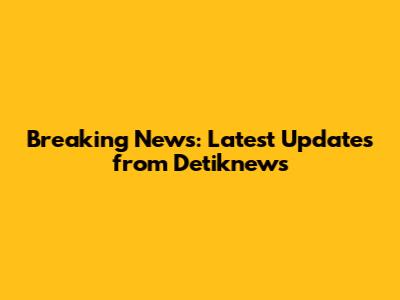 Breaking News: Latest Updates from Detiknews