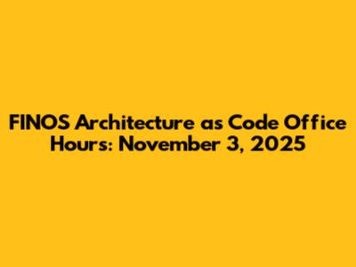 FINOS Architecture as Code Office Hours: November 3, 2025