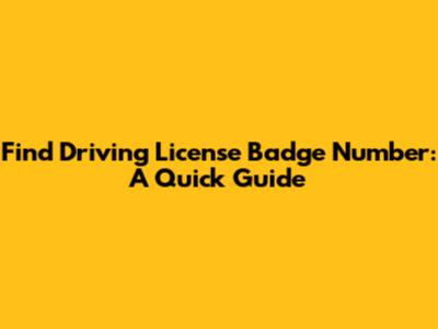 Find Driving License Badge Number: A Quick Guide