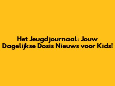 Het Jeugdjournaal: Jouw Dagelijkse Dosis Nieuws voor Kids!
