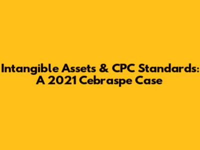 Intangible Assets & CPC Standards: A 2021 Cebraspe Case