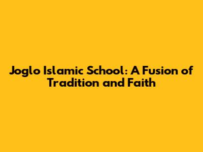 Joglo Islamic School: A Fusion of Tradition and Faith
