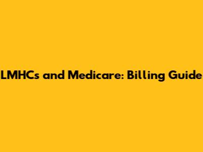 LMHCs and Medicare: Billing Guide