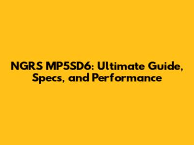 NGRS MP5SD6: Ultimate Guide, Specs, and Performance