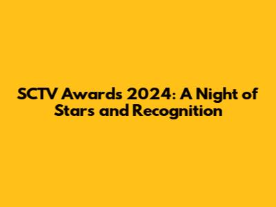 SCTV Awards 2024: A Night of Stars and Recognition