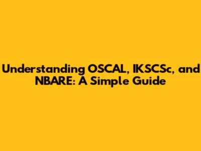 Understanding OSCAL, IKSCSc, and NBARE: A Simple Guide