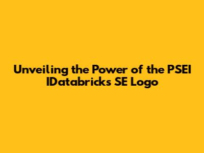 Unveiling the Power of the PSEI IDatabricks SE Logo