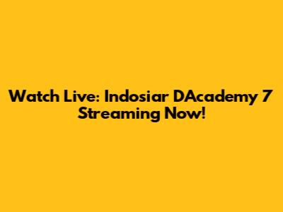 Watch Live: Indosiar D'Academy 7 Streaming Now!